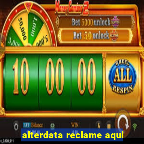 alterdata reclame aqui